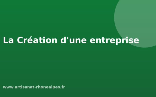 La Création d'une entreprise