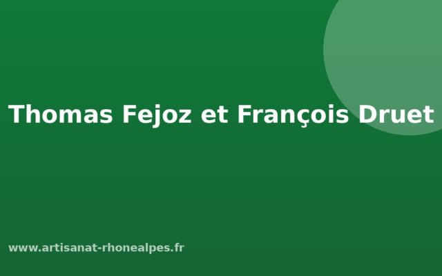 Thomas Fejoz et François Druet